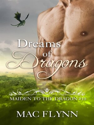 cover image of Dreams of Dragons--Maiden to the Dragon, Book 10 (Dragon Shifter Romance)